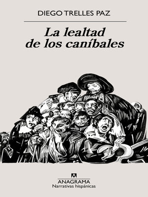 cover image of La lealtad de los caníbales